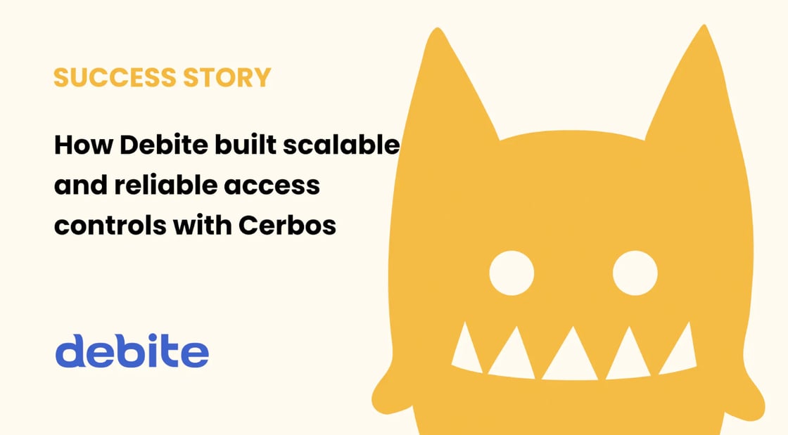 How Debite built scalable and reliable access controls with Cerbos